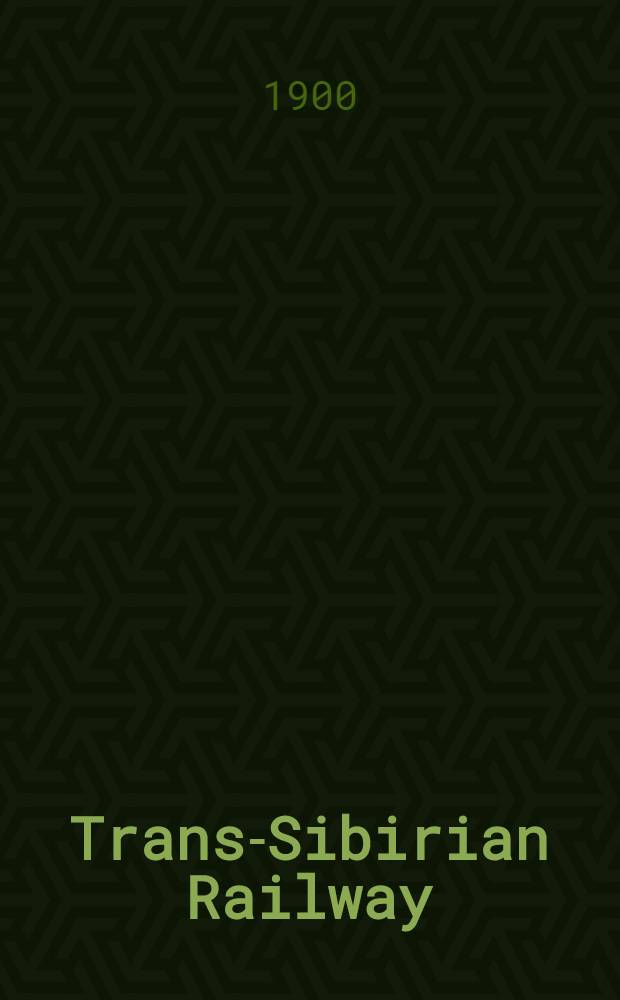 Trans-Sibirian Railway