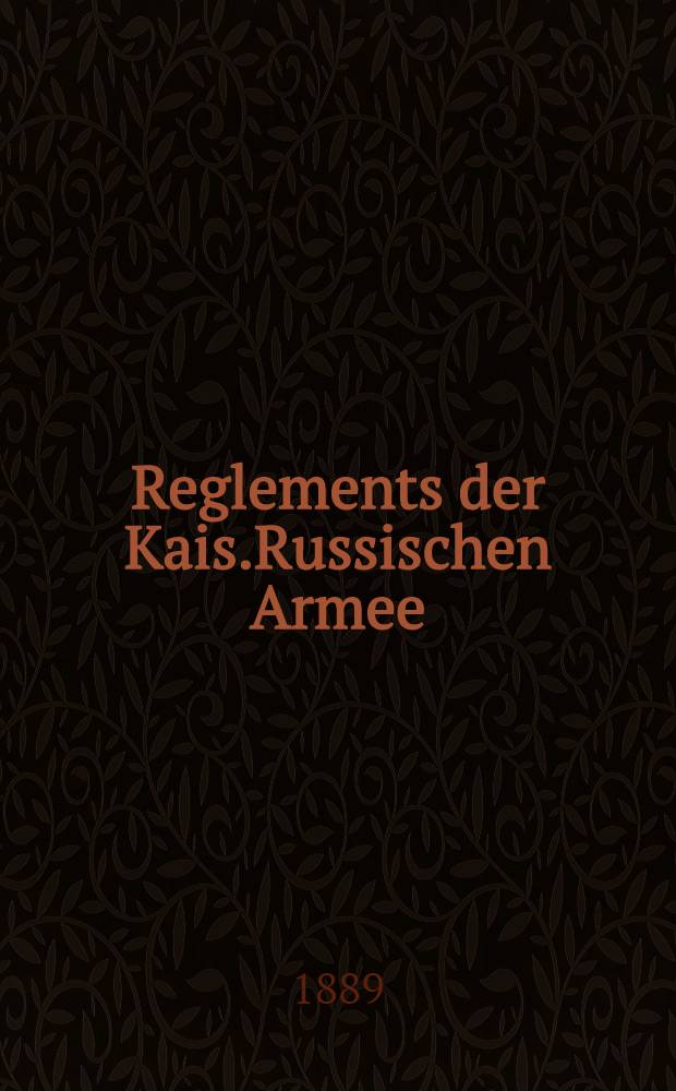Reglements der Kais.Russischen Armee