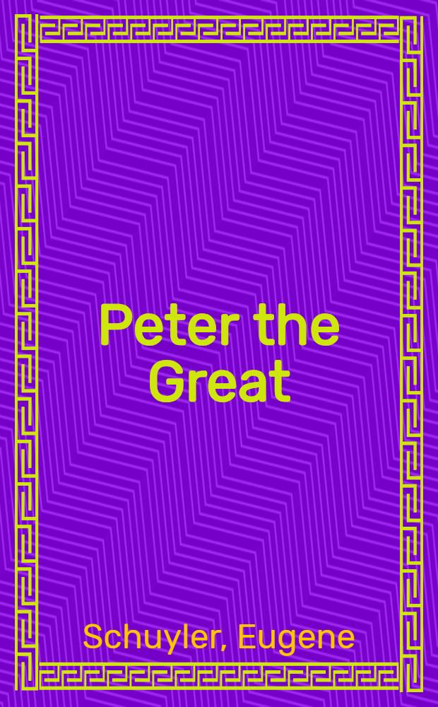Peter the Great