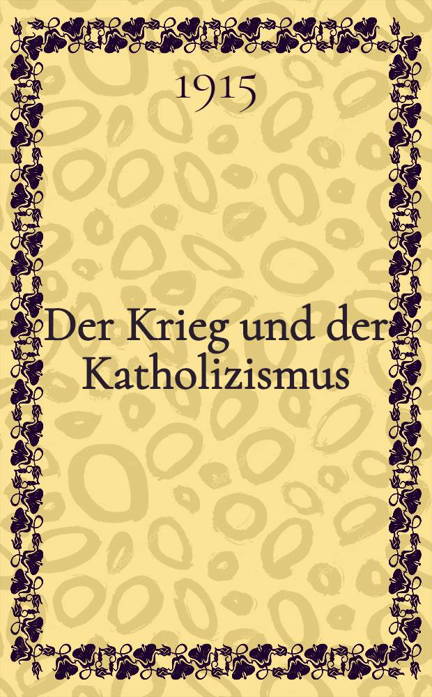Der Krieg und der Katholizismus