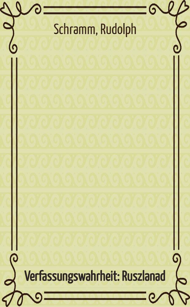Verfassungswahrheit : Ruszlanad