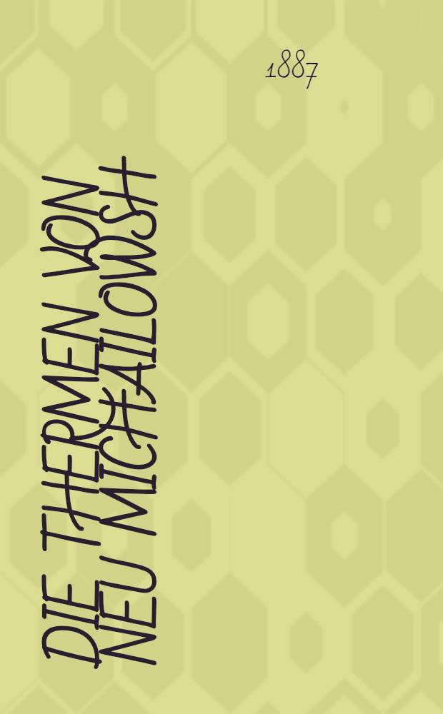 Die Thermen von Neu Michailowsh