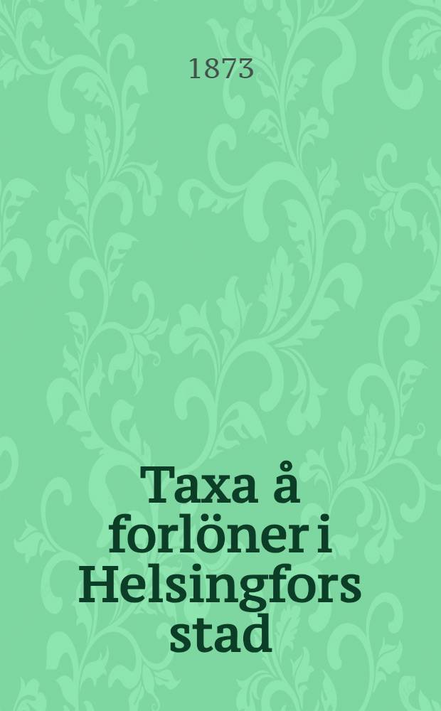 Taxa å forlöner i Helsingfors stad