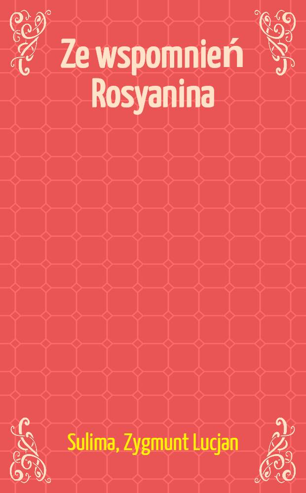 Ze wspomnień Rosyanina : Rok 1863