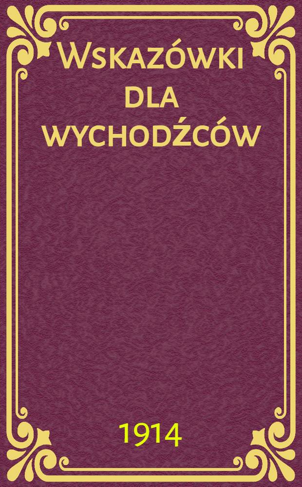 Wskazówki dla wychodźców