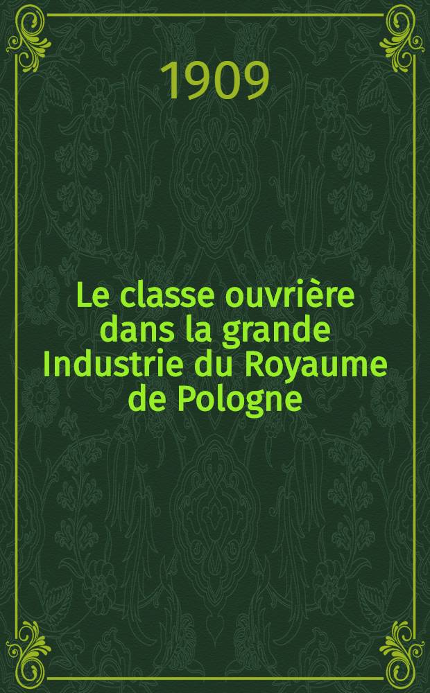 Le classe ouvrière dans la grande Industrie du Royaume de Pologne