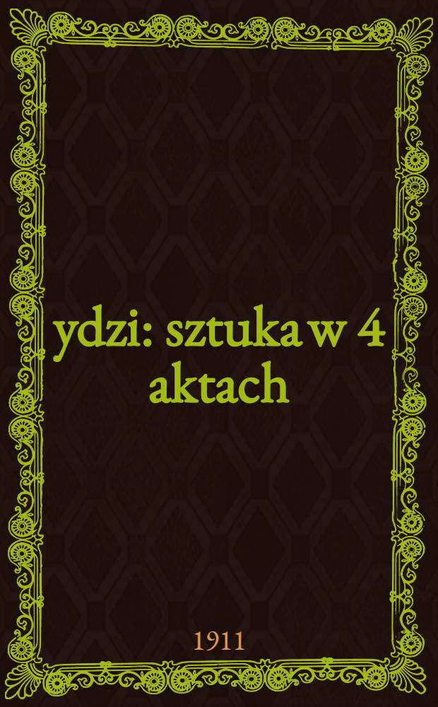 Żydzi : sztuka w 4 aktach