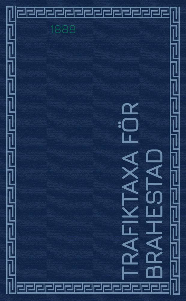 Trafiktaxa för Brahestad