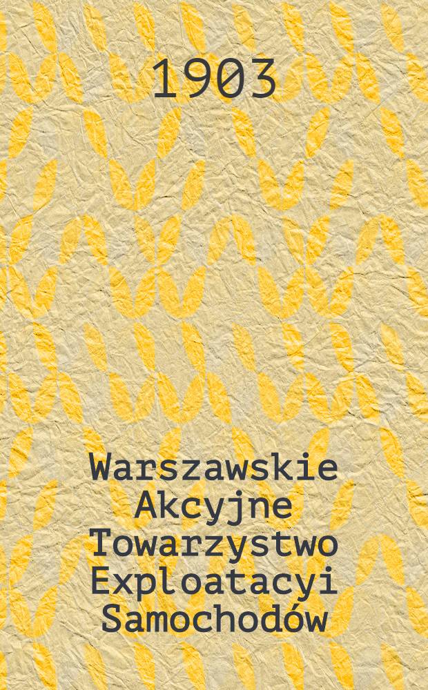 Warszawskie Akcyjne Towarzystwo Exploatacyi Samochodów