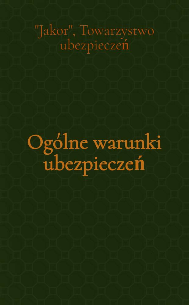 Ogólne warunki ubezpieczeń