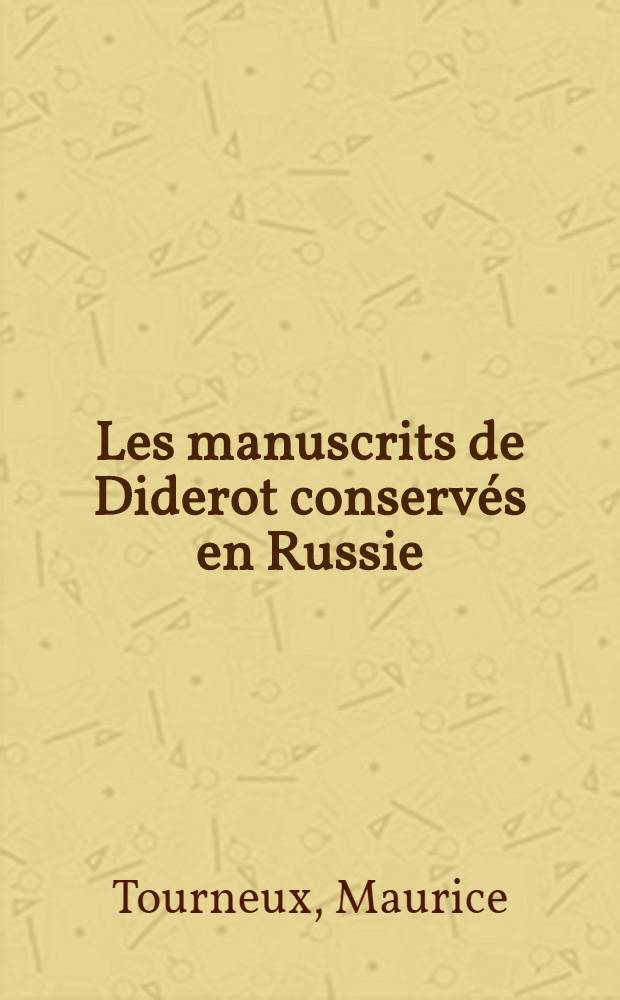 Les manuscrits de Diderot conservés en Russie