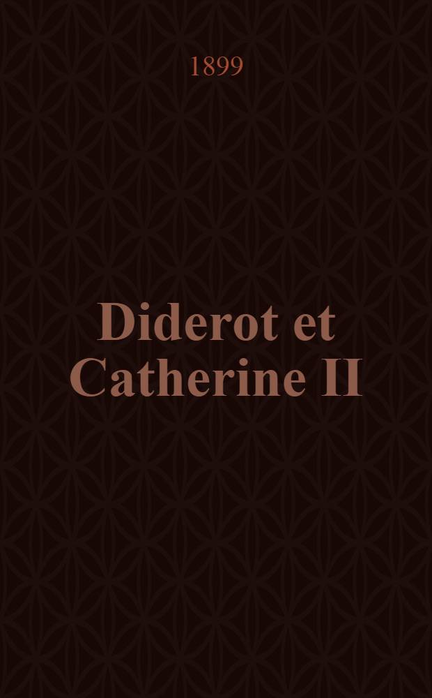 Diderot et Catherine II