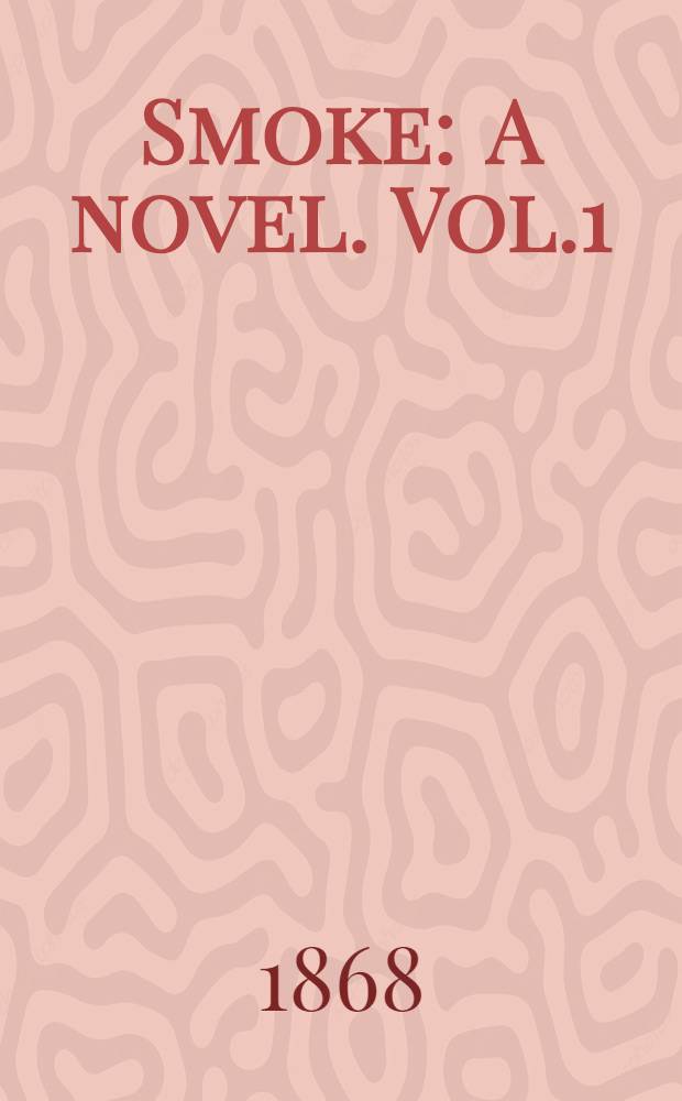 Smoke : A novel. Vol.1