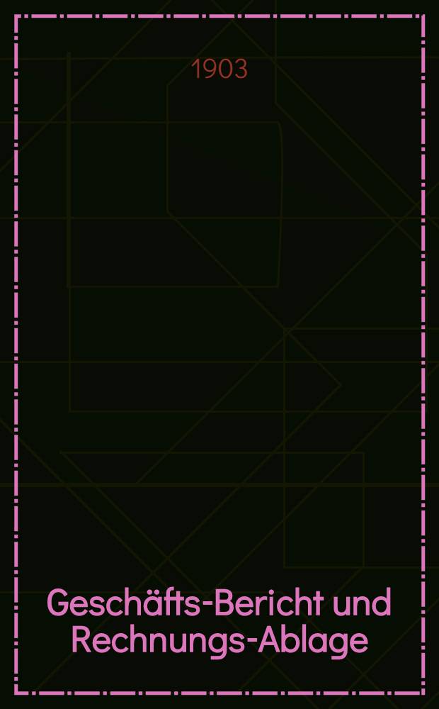 Geschäfts-Bericht und Rechnungs-Ablage