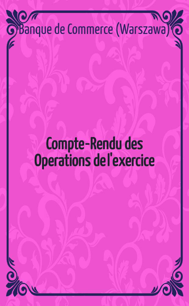 Compte-Rendu des Operations de l'exercice