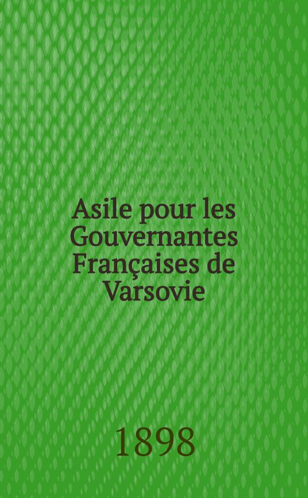 Asile pour les Gouvernantes Françaises de Varsovie