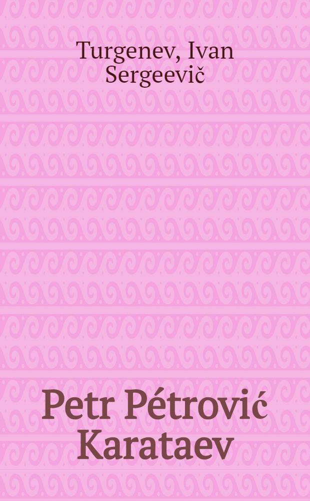 Petr Pétrović Karataev