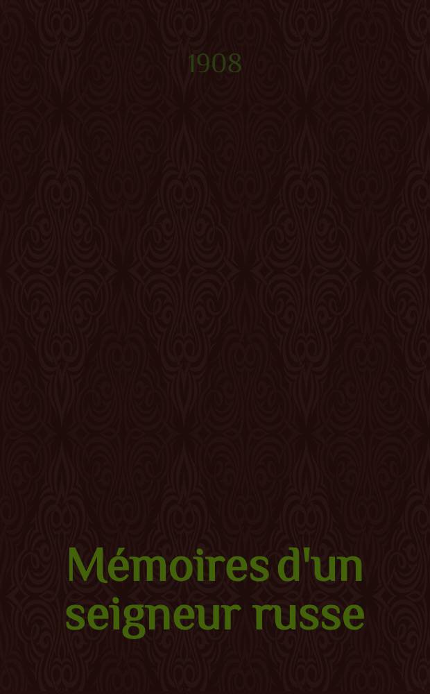 Mémoires d'un seigneur russe