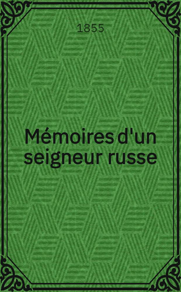 Mémoires d'un seigneur russe