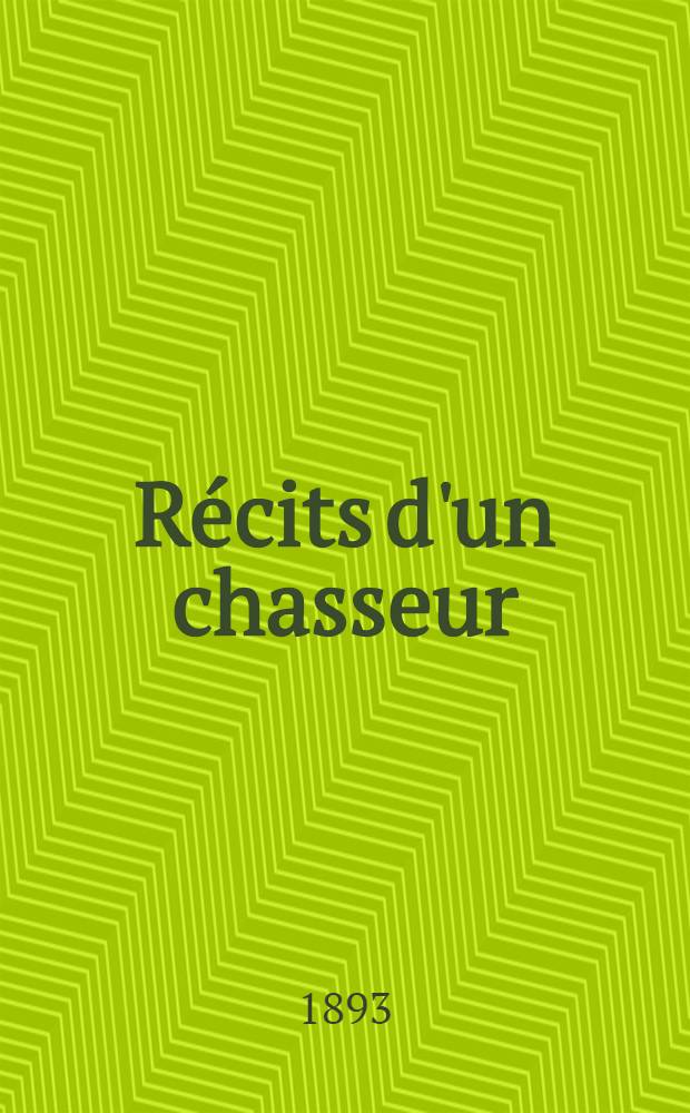Récits d'un chasseur