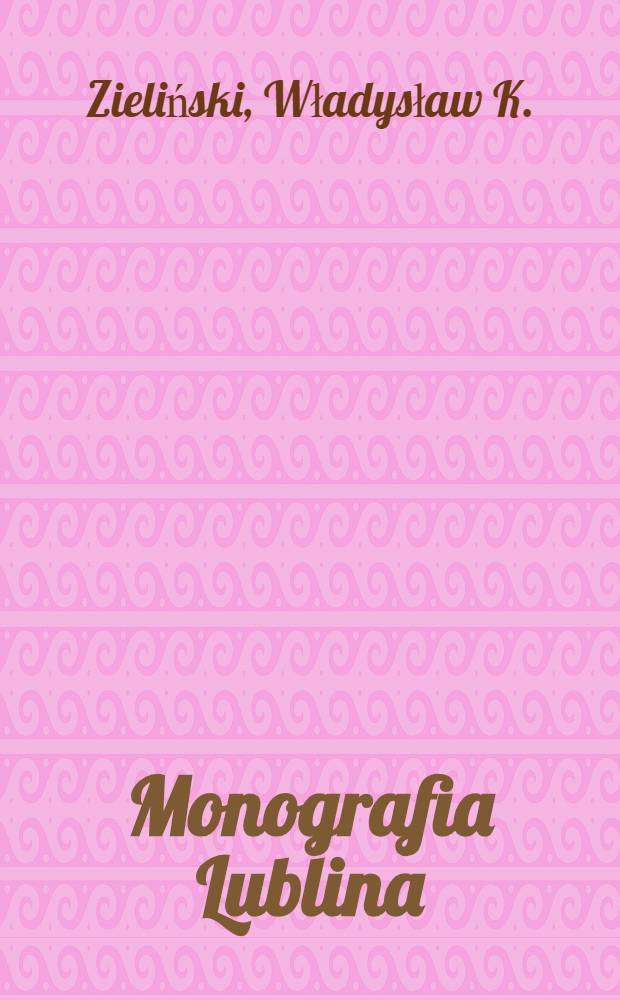 Monografia Lublina