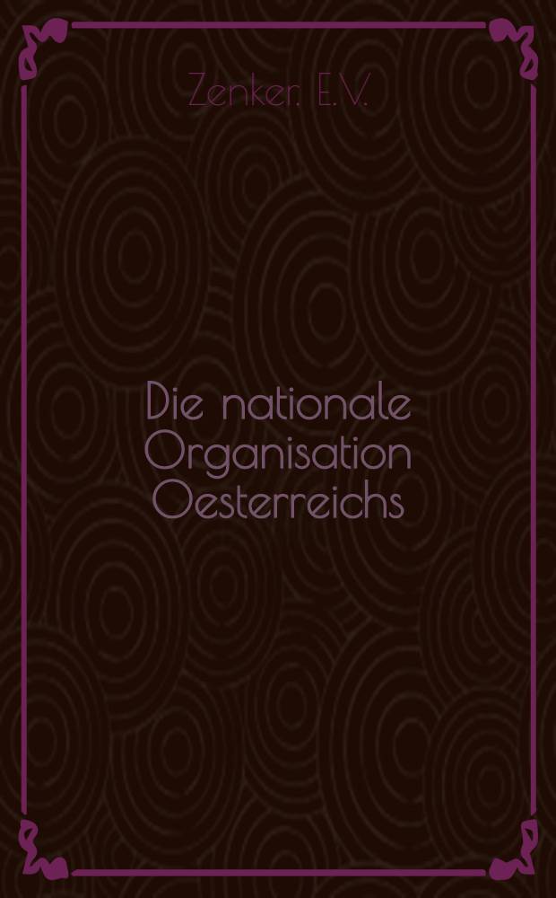 Die nationale Organisation Oesterreichs