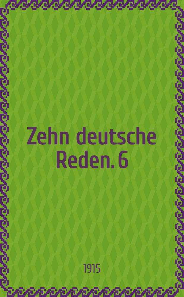 Zehn deutsche Reden. 6 : Die lebendige Religion