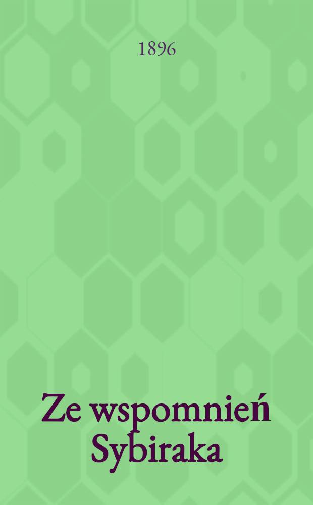 Ze wspomnień Sybiraka