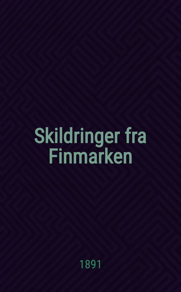 Skildringer fra Finmarken