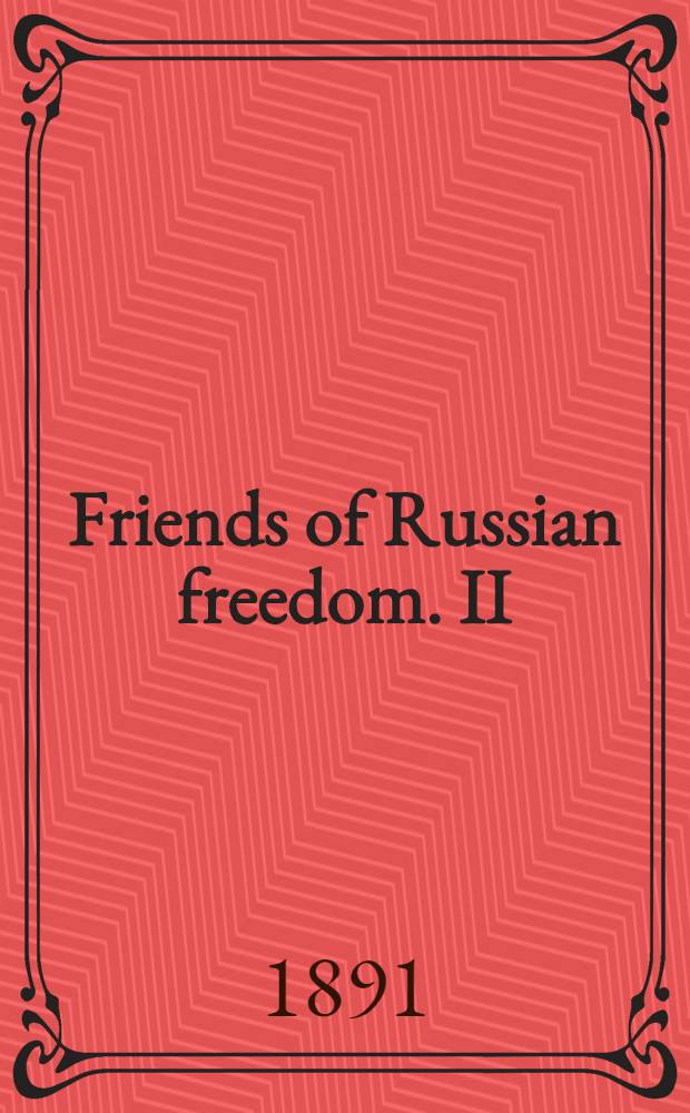 Friends of Russian freedom. II : The flogging of political exiles in Russia