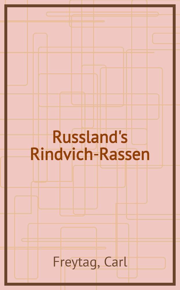 Russland's Rindvich-Rassen