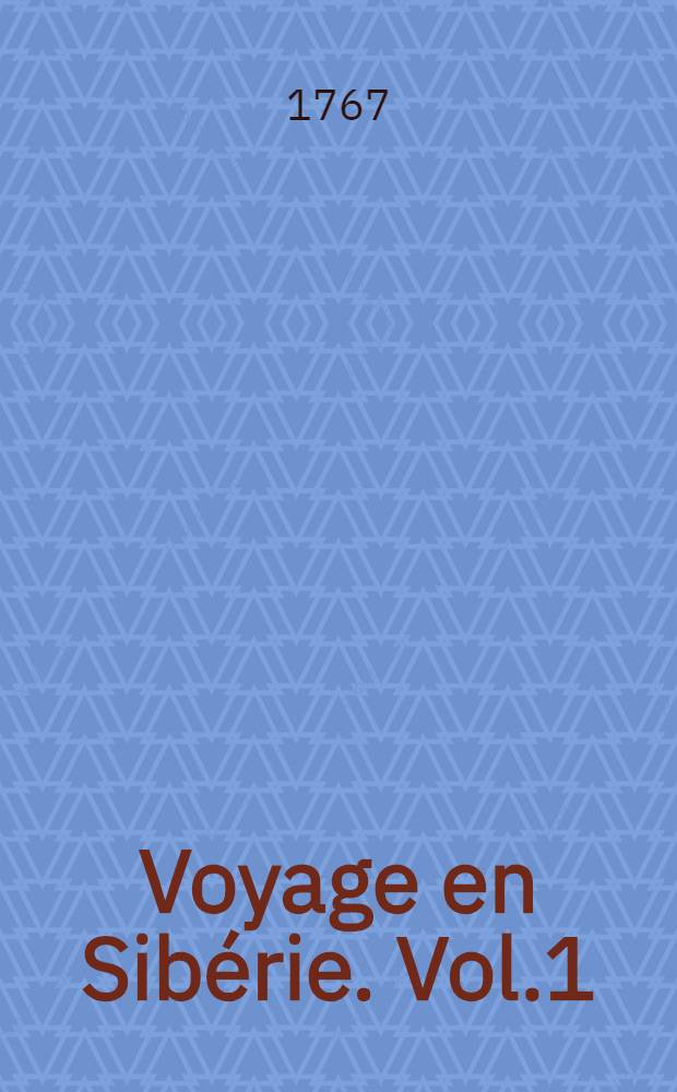 Voyage en Sibérie. Vol.1
