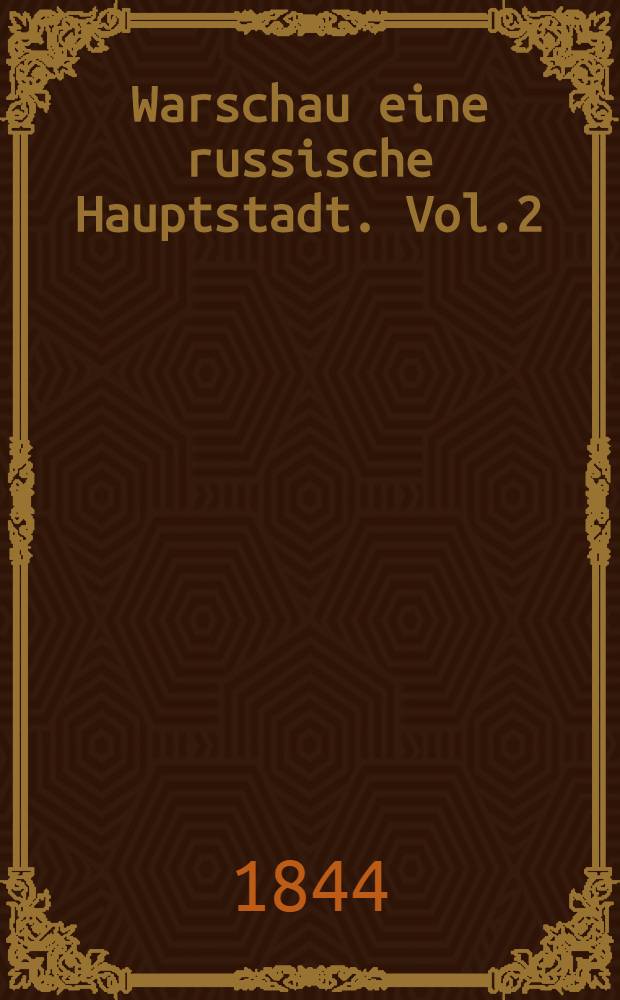 Warschau eine russische Hauptstadt. Vol.2
