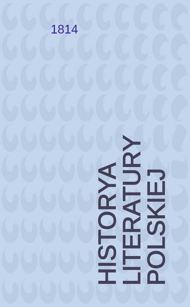 Historya literatury Polskiej