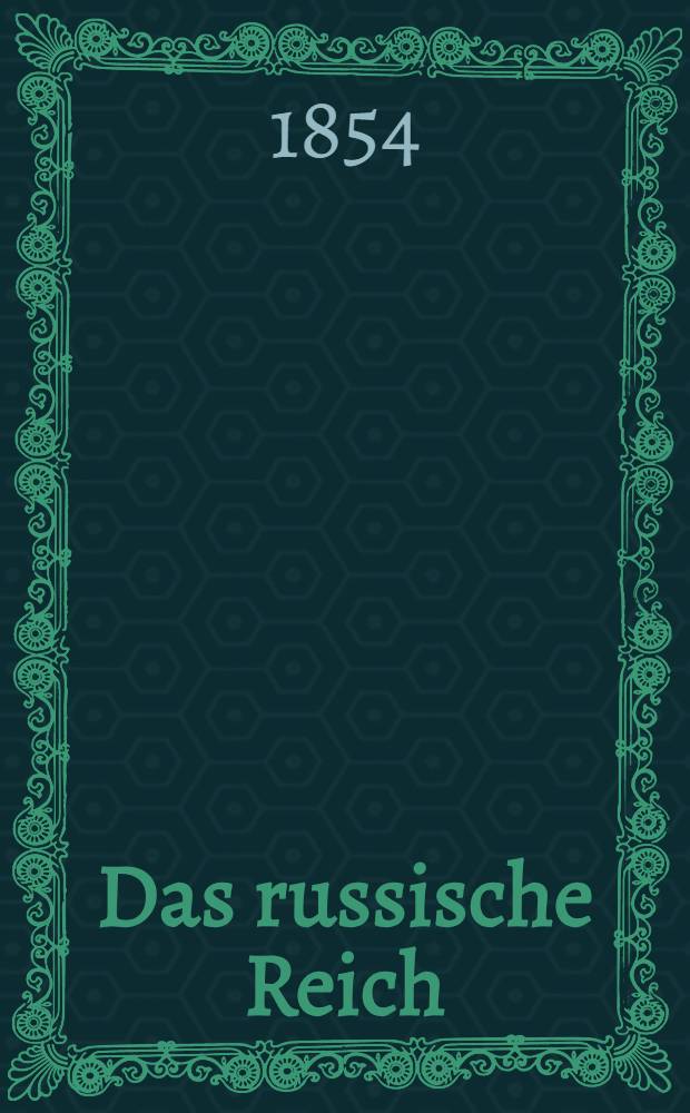 Das russische Reich
