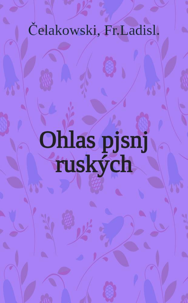 Ohlas pjsnj ruských