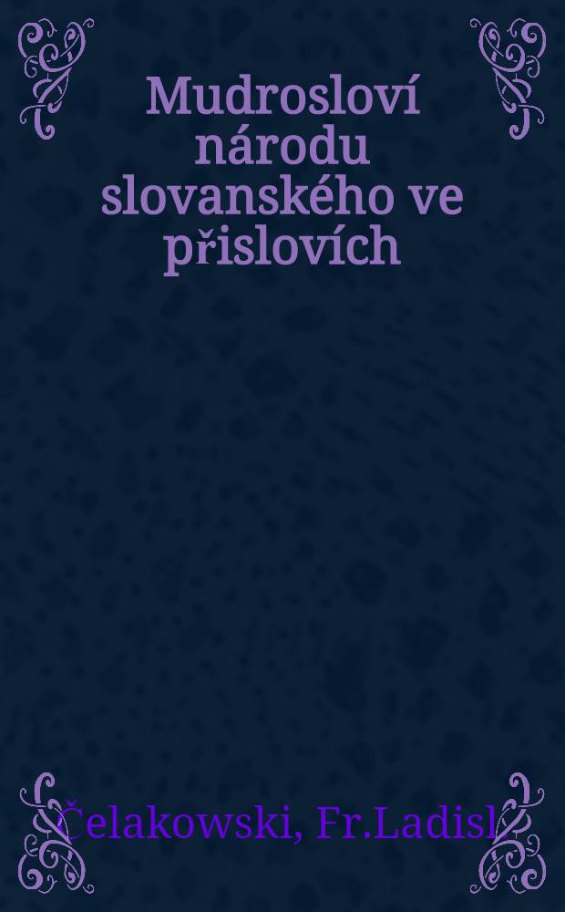 Mudrosloví národu slovanského ve přislovích