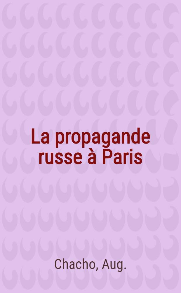 La propagande russe à Paris