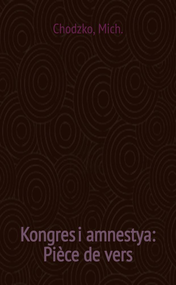 Kongres i amnestya : Pièce de vers