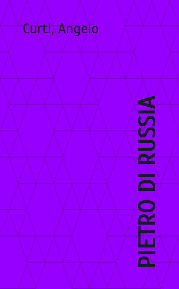 Pietro di Russia