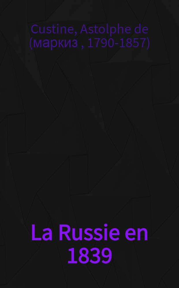 La Russie en 1839