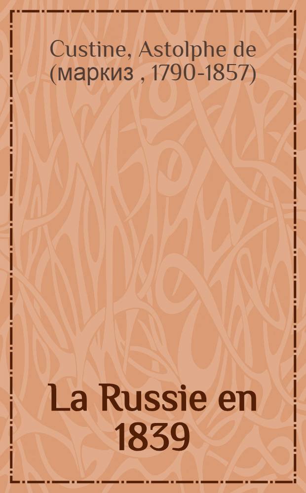 La Russie en 1839