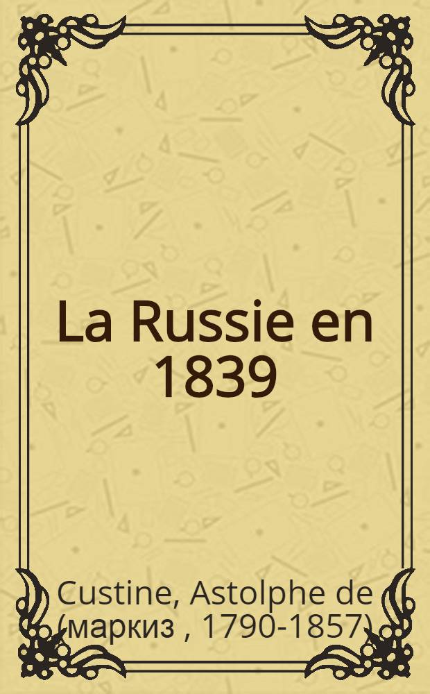 La Russie en 1839
