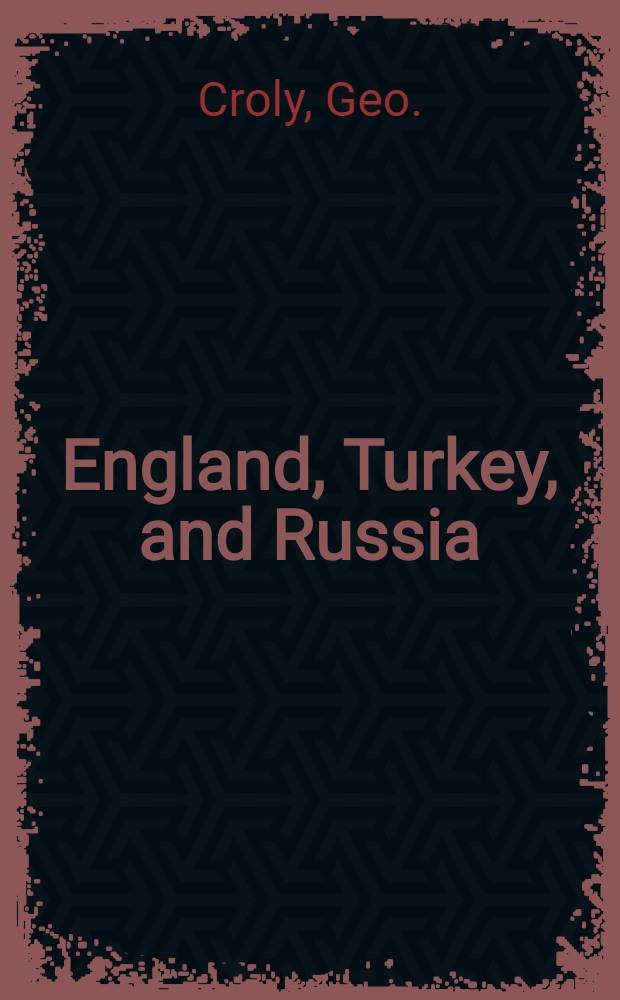 England, Turkey, and Russia : A sermon
