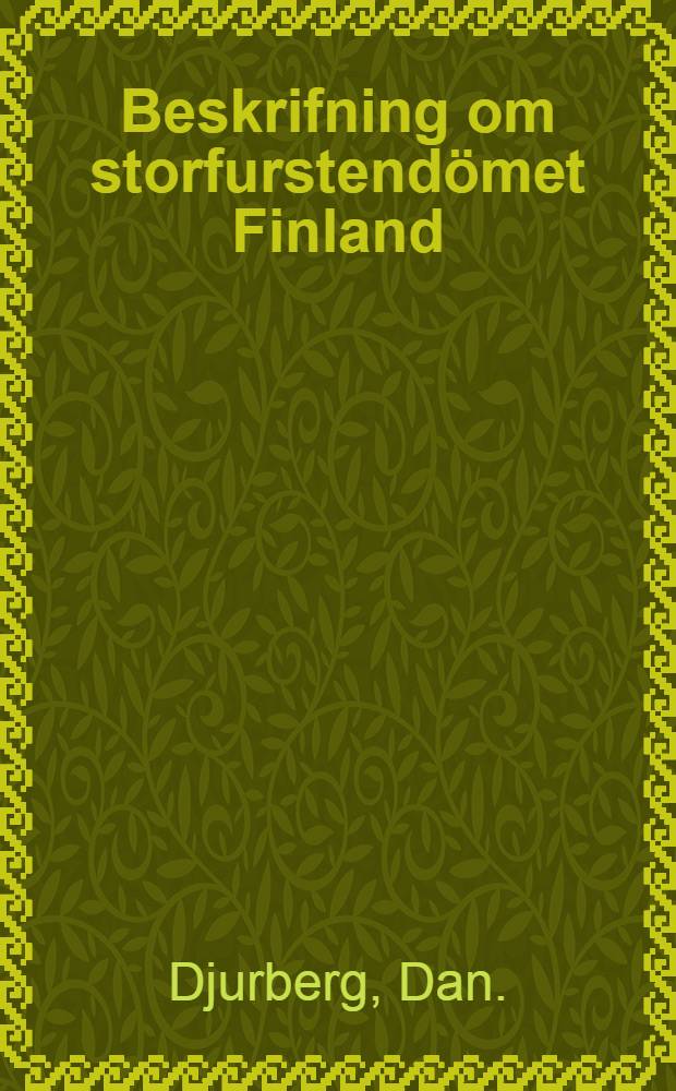 Beskrifning om storfurstendömet Finland
