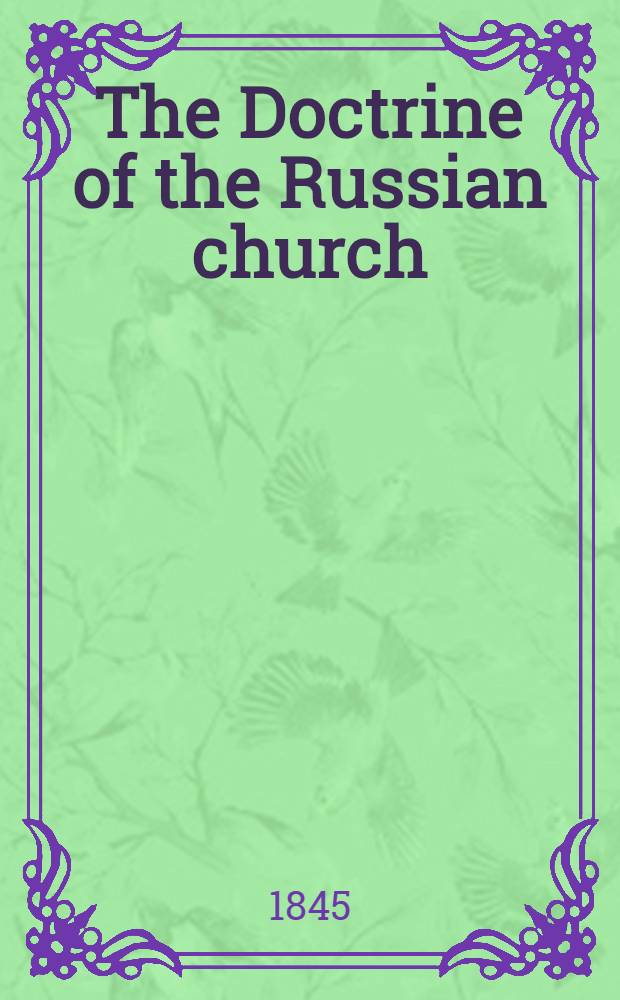 The Doctrine of the Russian church