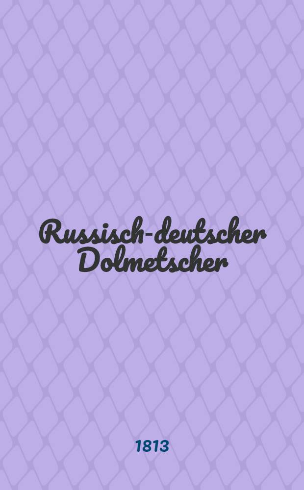 Russisch-deutscher Dolmetscher