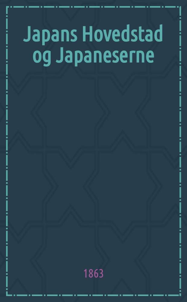 Japans Hovedstad og Japaneserne