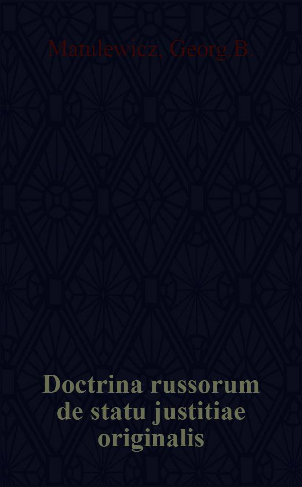 Doctrina russorum de statu justitiae originalis