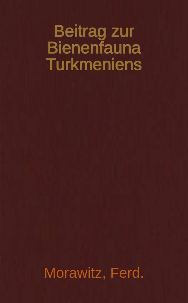Beitrag zur Bienenfauna Turkmeniens